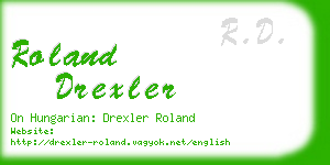 roland drexler business card